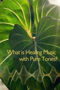 Healing Music with Pure Tones